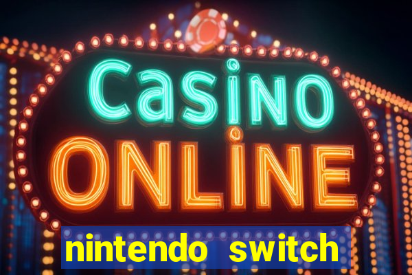 nintendo switch mais barato